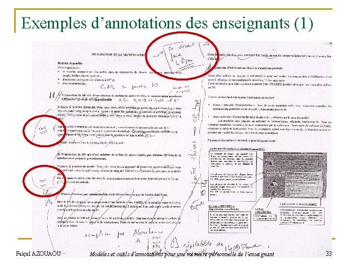 Exemples d’annotations des enseignants (1) Faiçal AZOUAOU Modèles et outils d'annotations pour une mémoire