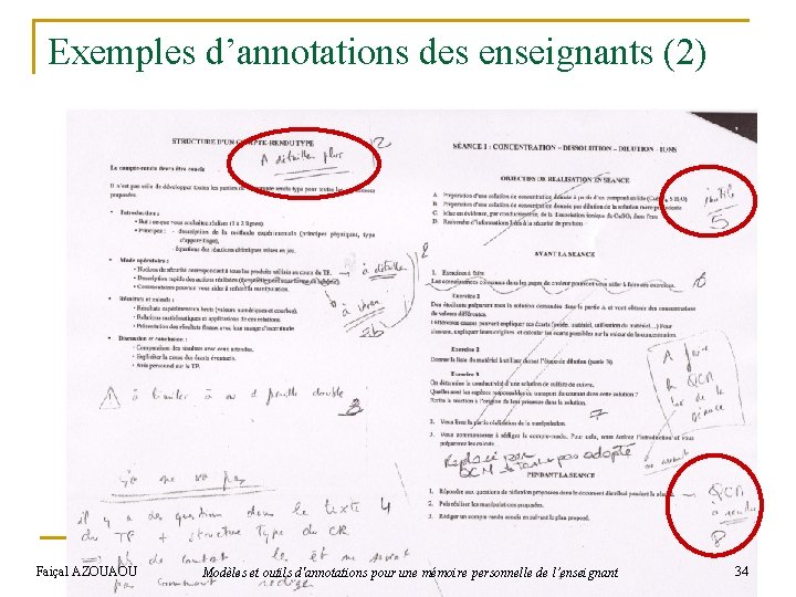 Exemples d’annotations des enseignants (2) Faiçal AZOUAOU Modèles et outils d'annotations pour une mémoire