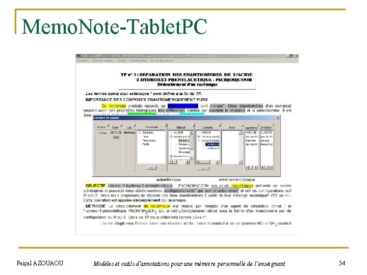 Memo. Note-Tablet. PC Faiçal AZOUAOU Modèles et outils d'annotations pour une mémoire personnelle de