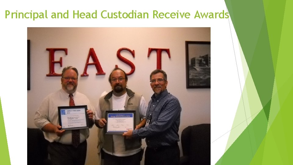 Principal and Head Custodian Receive Awards 