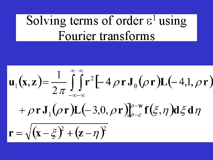 Solving terms of order 1 using Fourier transforms 