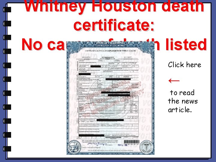 Whitney Houston death certificate: No cause of death listed Click here ← to read