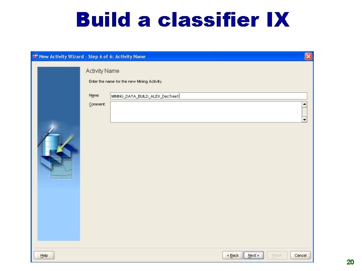 Build a classifier IX 20 