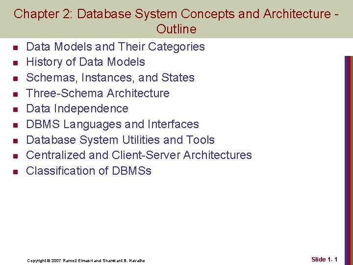 Chapter 2: Database System Concepts and Architecture Outline n n n n n Data