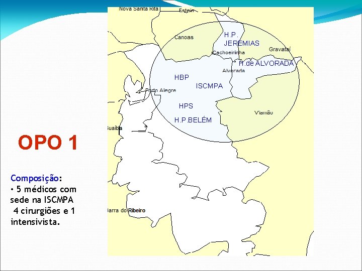 H. P. JEREMIAS H. de ALVORADA HBP ISCMPA HPS H. P. BELÉM OPO 1