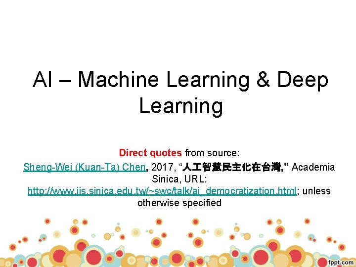 AI Machine Learning Deep Learning Direct quotes from