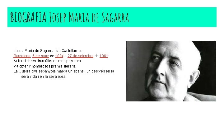 BIOGRAFIA Josep Maria de Sagarra i de Castellarnau. Barcelona, 5 de març de 1894