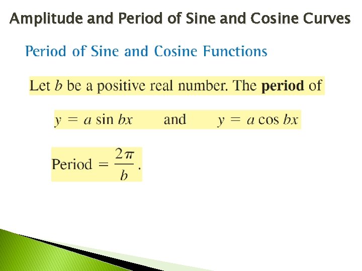 Amplitude and Period of Sine and Cosine Curves 