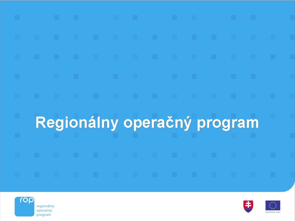 Regionálny operačný program 