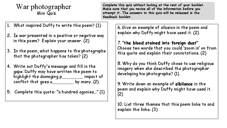 War photographer Mini Quiz Complete this quiz without looking at the rest of your