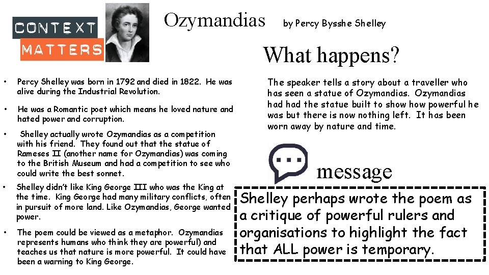 Ozymandias by Percy Bysshe Shelley What happens? • Percy Shelley was born in 1792