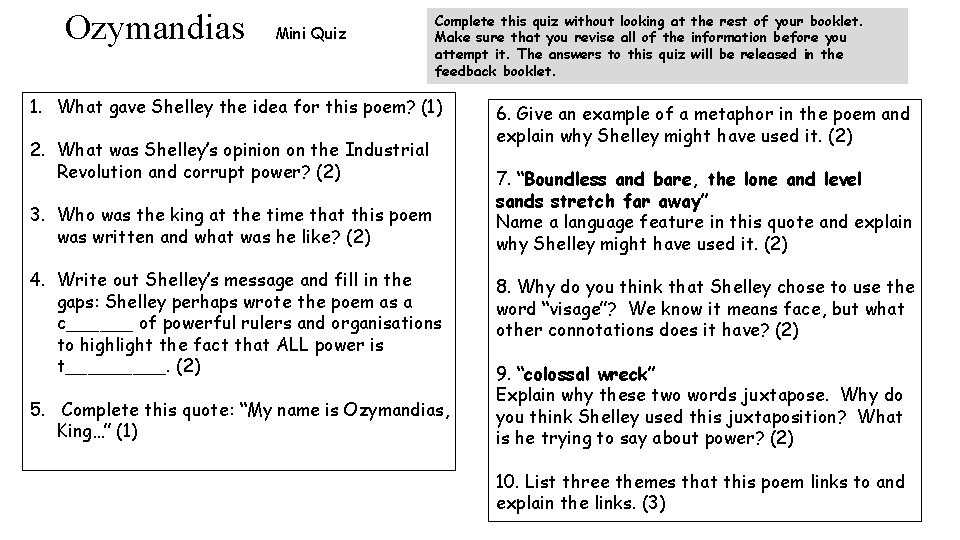 Ozymandias Mini Quiz Complete this quiz without looking at the rest of your booklet.