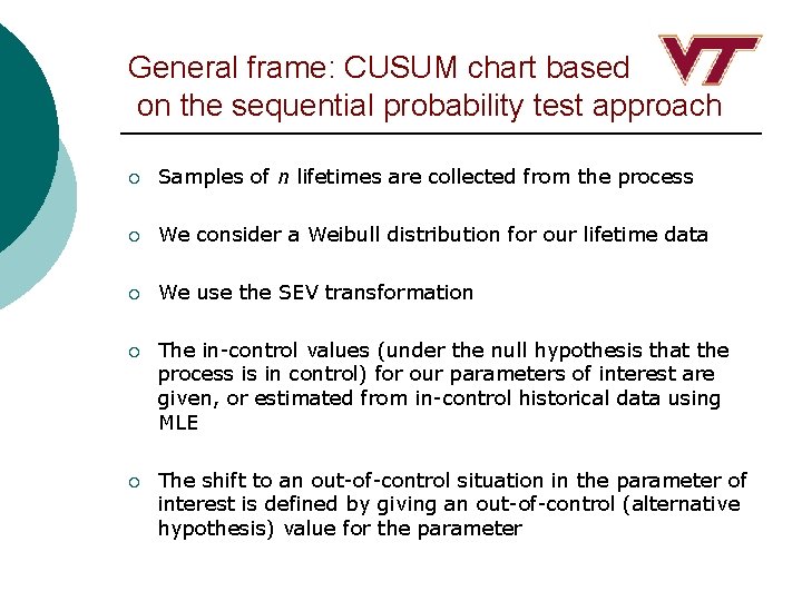 General frame: CUSUM chart based on the sequential probability test approach ¡ Samples of