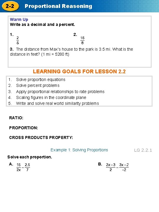 2 -2 Proportional Reasoning Warm Up Write as a decimal and a percent. 1.