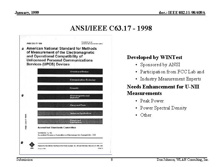 January, 1999 doc. : IEEE 802. 11 -98/409 A ANSI/IEEE C 63. 17 -