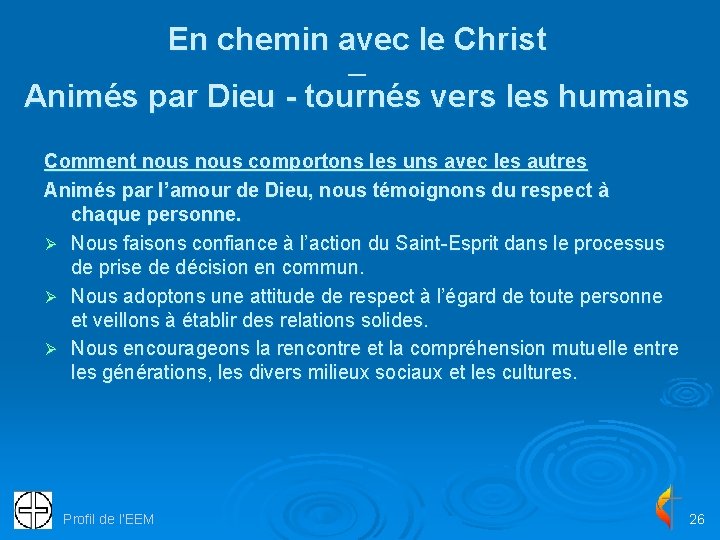 En chemin avec le Christ __ Animés par Dieu - tournés vers les humains
