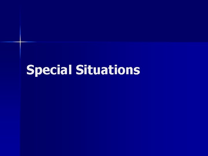 Special Situations 