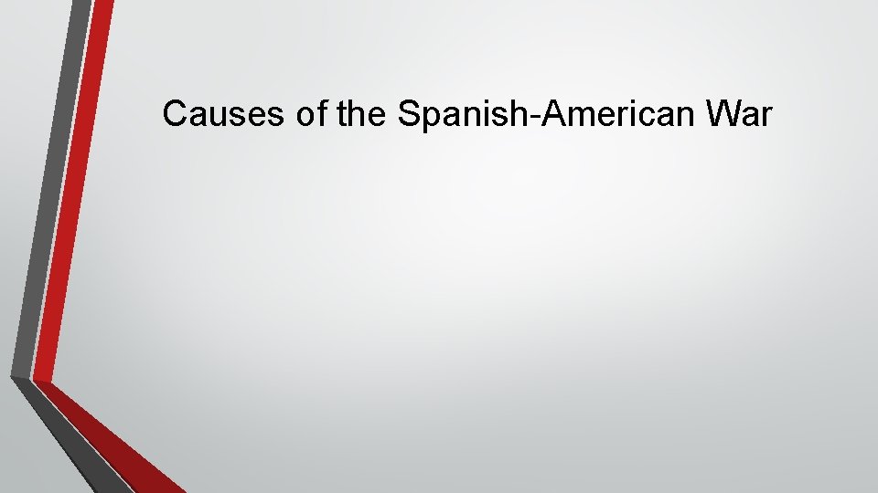 Causes of the Spanish-American War 