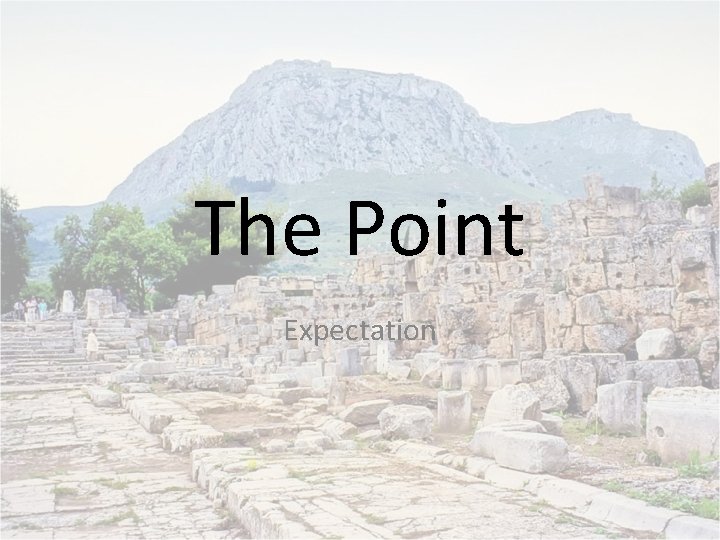 The Point Expectation 