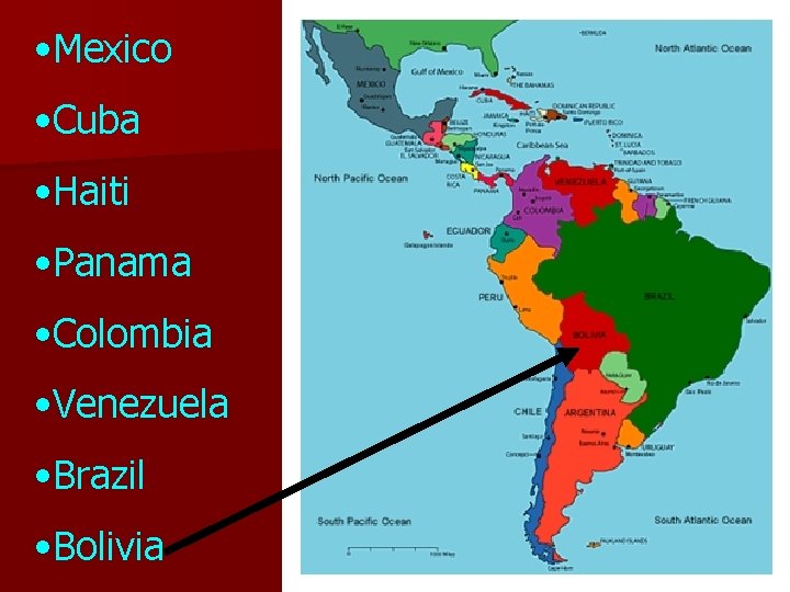  • Mexico • Cuba • Haiti • Panama • Colombia • Venezuela •