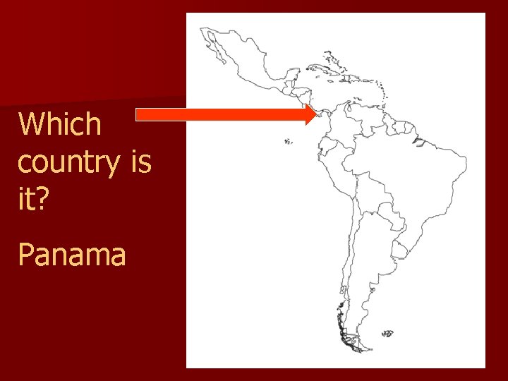 Which country is it? Panama 
