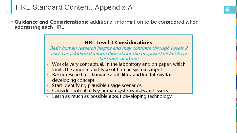 9 HRL Standard Content: Appendix A • Guidance and Considerations: additional information to be
