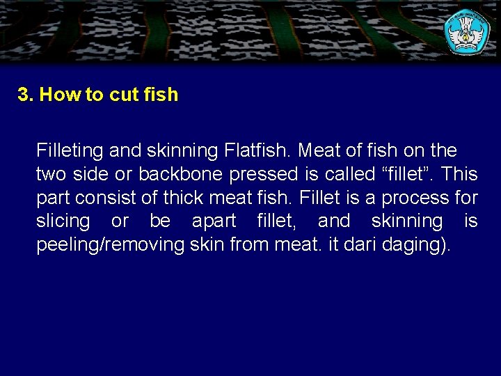 3. How to cut fish Filleting and skinning Flatfish. Meat of fish on the