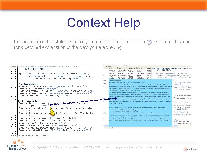 Context Help For each line of the statistics report, there is a context help