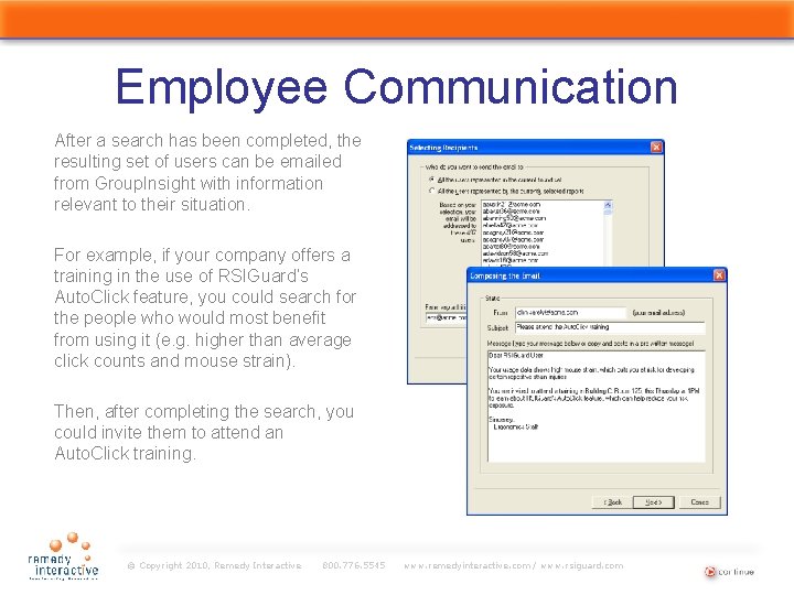 Employee Communication After a search has been completed, the resulting set of users can