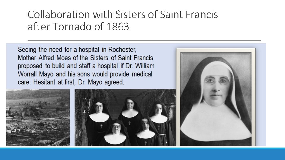 Collaboration with Sisters of Saint Francis after Tornado of 1863 