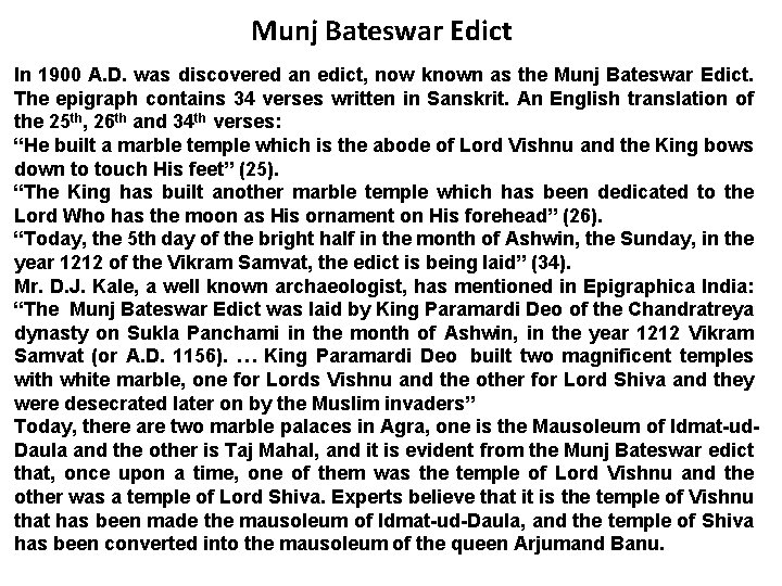 Munj Bateswar Edict In 1900 A. D. was discovered an edict, now known as