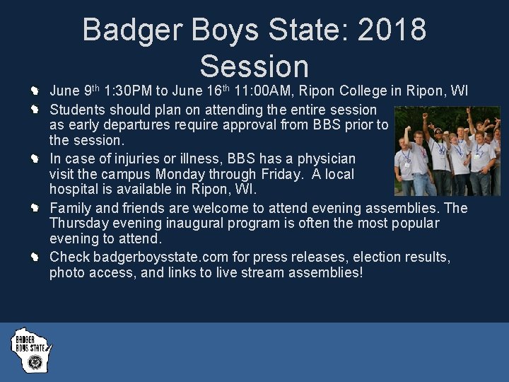 Badger Boys State: 2018 Session June 9 th 1: 30 PM to June 16