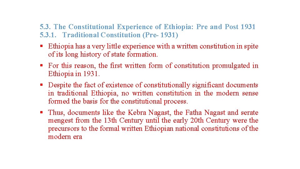 5. 3. The Constitutional Experience of Ethiopia: Pre and Post 1931 5. 3. 1.