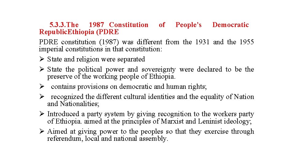 5. 3. 3. The 1987 Constitution of People’s Democratic Republic. Ethiopia (PDRE constitution (1987)