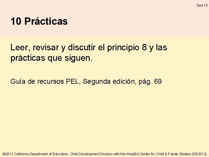 7 ext-15 10 Prácticas Leer, revisar y discutir el principio 8 y las prácticas