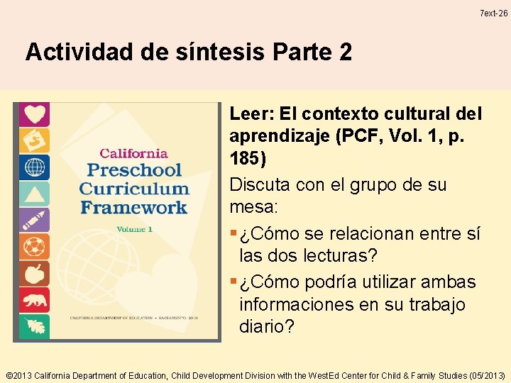 7 ext-26 Actividad de síntesis Parte 2 Leer: El contexto cultural del aprendizaje (PCF,