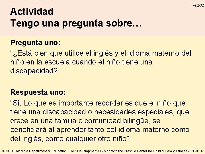 Actividad Tengo una pregunta sobre… 7 ext-32 Pregunta uno: “¿Está bien que utilice el