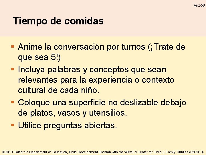 7 ext-50 Tiempo de comidas § Anime la conversación por turnos (¡Trate de que