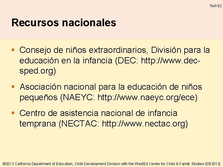 7 ext-62 Recursos nacionales § Consejo de niños extraordinarios, División para la educación en