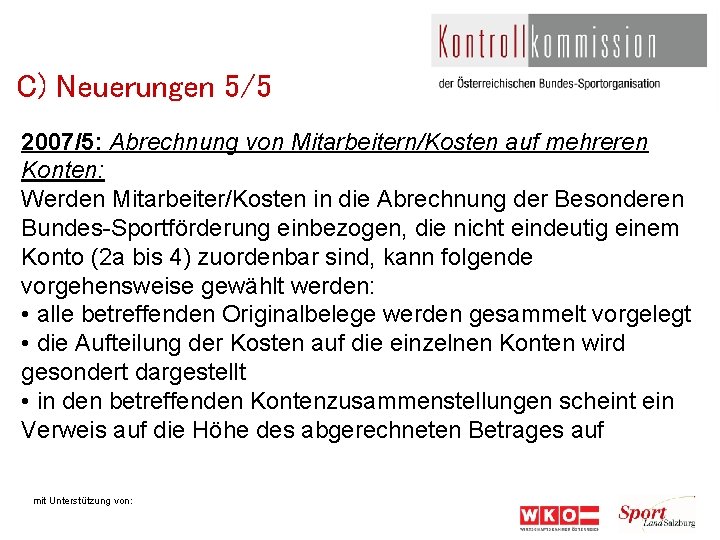 C) Neuerungen 5/5 2007/5: Abrechnung von Mitarbeitern/Kosten auf mehreren Konten: Werden Mitarbeiter/Kosten in die