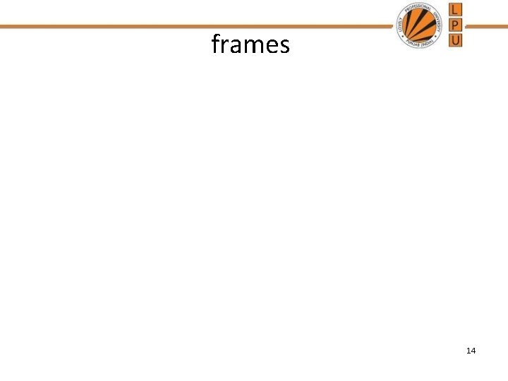 frames 14 