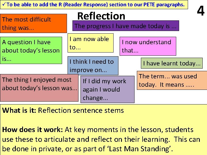 üTo be able to add the R (Reader Response) section to our PETE paragraphs.