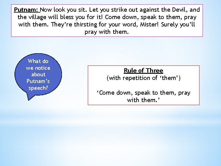 Putnam: Now look you sit. Let you strike out against the Devil, and the Putnam: Now look you sit. Let you strike out against the Devil, and the