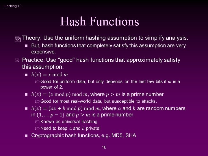 Hashing 10 Hash Functions * 10 