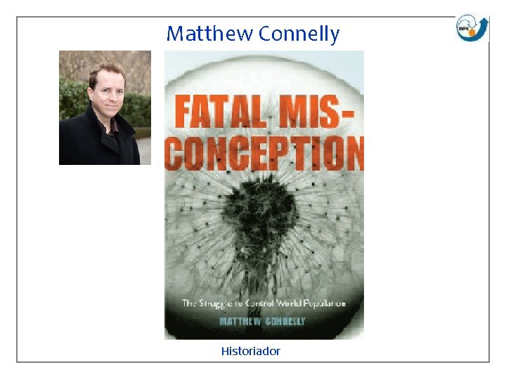 Matthew Connelly Historiador 