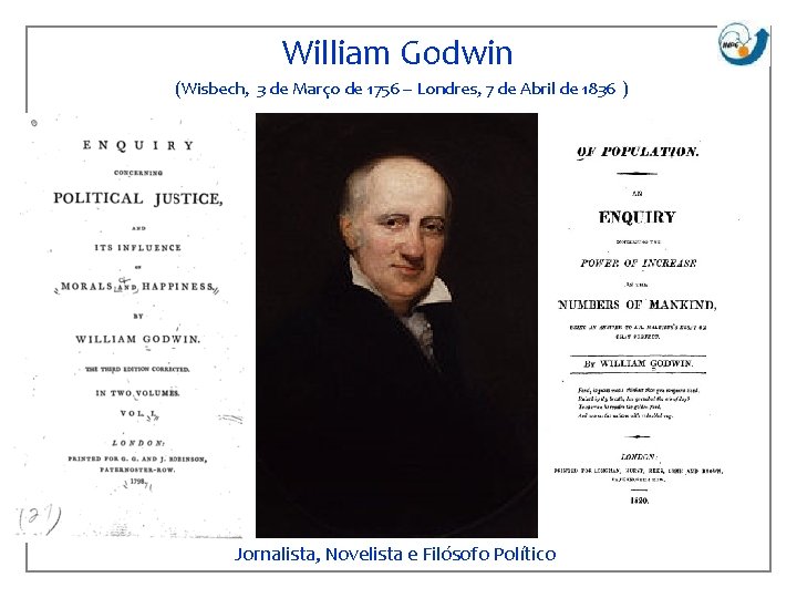William Godwin (Wisbech, 3 de Março de 1756 – Londres, 7 de Abril de