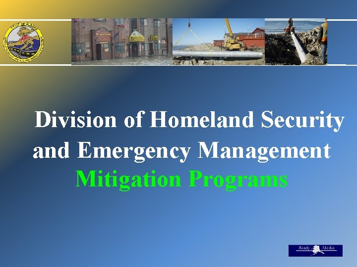 Division of Homeland Security and Emergency Management Mitigation Programs 