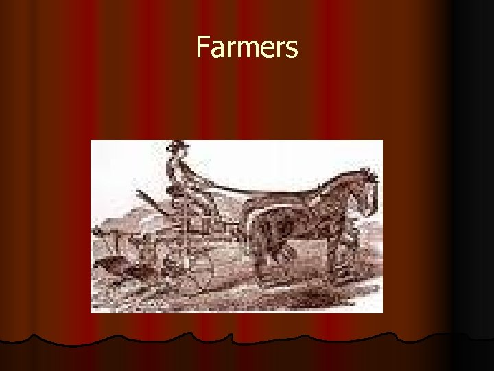 Farmers 