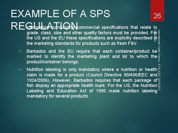 EXAMPLE OF A SPS 26 Information surrounding commercial specifications that relate to REGULATION grade,