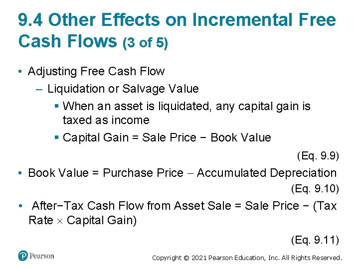 9. 4 Other Effects on Incremental Free Cash Flows (3 of 5) • Adjusting